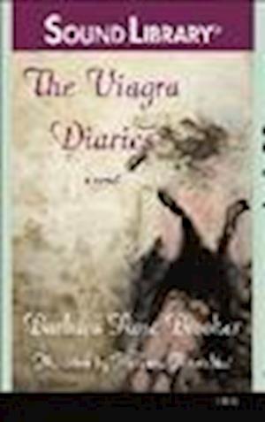 The Viagra Diaries - Barbara Rose Brooker - Other - Audiogo - 9780792791584 - October 1, 2012