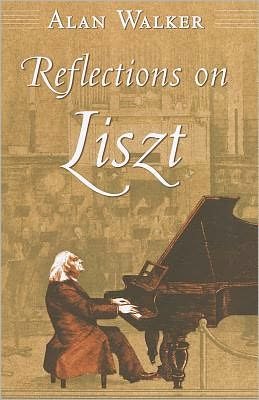 Cover for Alan Walker · Reflections on Liszt (Taschenbuch) (2011)