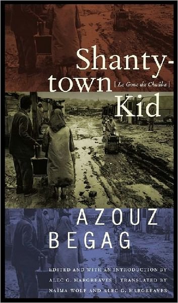 Cover for Azouz Begag · Shantytown Kid (Paperback Book) (2007)