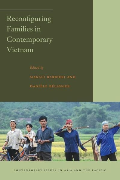 Cover for Magali Barbieri · Reconfiguring Families in Contemporary Vietnam - Contemporary Issues in Asia and the Pacific (Paperback Book) (2009)