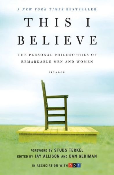 Cover for Jay Allison · This I Believe: The Personal Philosophies of Remarkable Men and Women - This I Believe (Paperback Book) (2007)