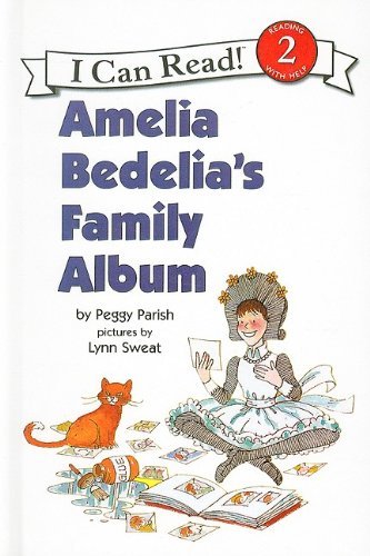 Cover for Peggy Parish · Amelia Bedelia's Family Album (I Can Read Books: Level 2 (Pb)) (Hardcover bog) (2003)