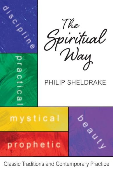 Cover for Philip Sheldrake · The Spiritual Way (Paperback Book) (2019)
