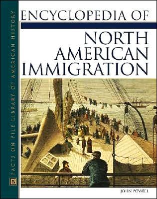 Cover for John Powell · Encyclopedia of North American Immigration (Innbunden bok) (2005)