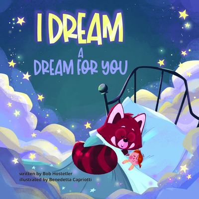 Cover for Bob Hostetler · I Dream a Dream for You (Board book) (2024)