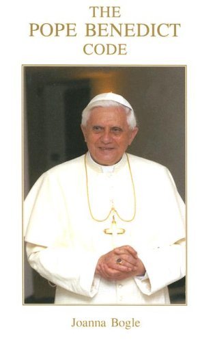 Cover for Joanna Bogle · The Pope Benedict Code (Pocketbok) [1st Ed. edition] (2006)