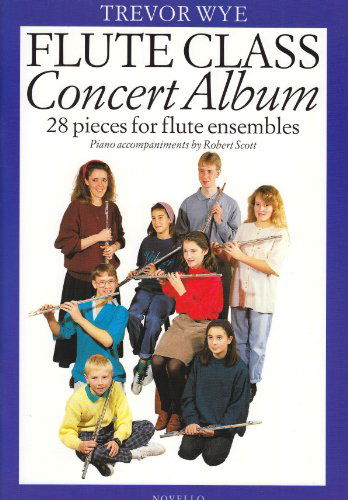 Cover for Trevor Wye · Flute Class Concert Album                         Flute Ensemble (Paperback Book) (2003)