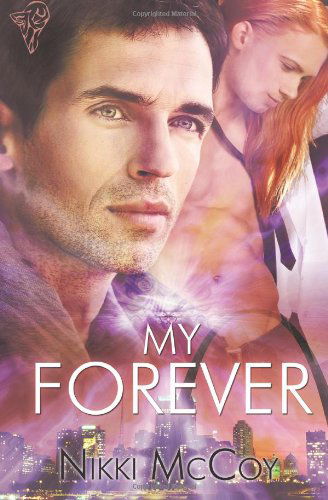 Cover for Nikki Mccoy · My Forever (Paperback Book) (2011)