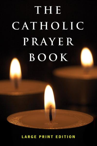 The Catholic Prayer Book - Michael Buckley - Livros - Servant Books - 9780867169584 - 28 de maio de 2010