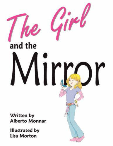 Cover for Alberto Monnar · The Girl and the Mirror (Paperback Book) (2008)