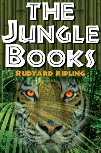 Cover for Rudyard Kipling · The Jungle Books: The First and Second Jungle Book in One Complete Volume (Pocketbok) (2010)