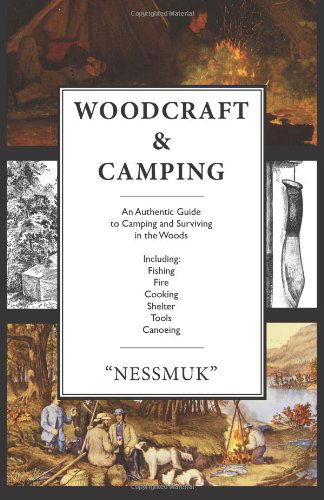 Cover for George Washington Sears · Woodcraft and Camping: a Camping and Survival Guide (Paperback Book) (2013)