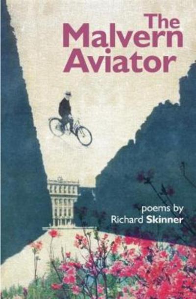 Cover for Richard Skinner · The Malvern Aviator (Paperback Book) (2018)