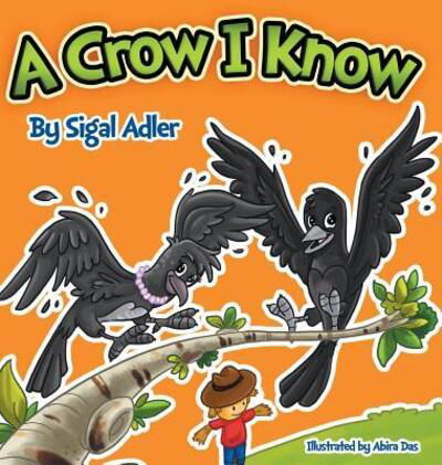 Cover for Sigal Adler · A Crow I Know (Hardcover Book) (2017)