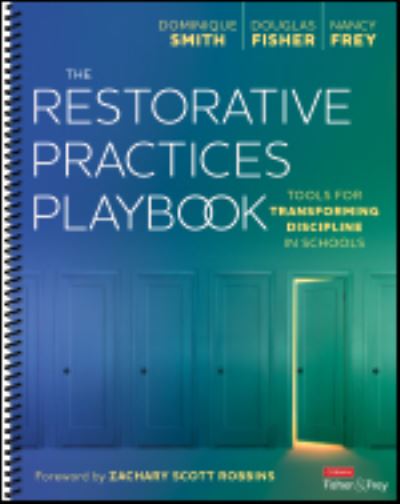 The Restorative Practices Playbook: Tools for Transforming Discipline in Schools - Dominique Smith - Books - SAGE Publications Inc - 9781071884584 - May 24, 2022