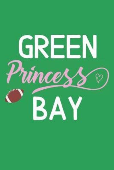 Cover for Dp Productions · Green Bay Princess (Paperback Bog) (2019)