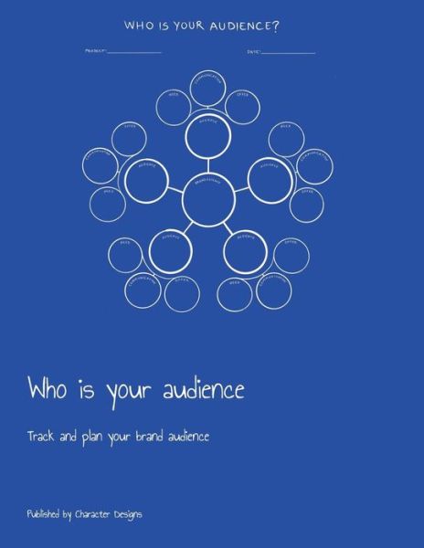 Cover for Character Designs · Who is your audience (Paperback Book) (2019)