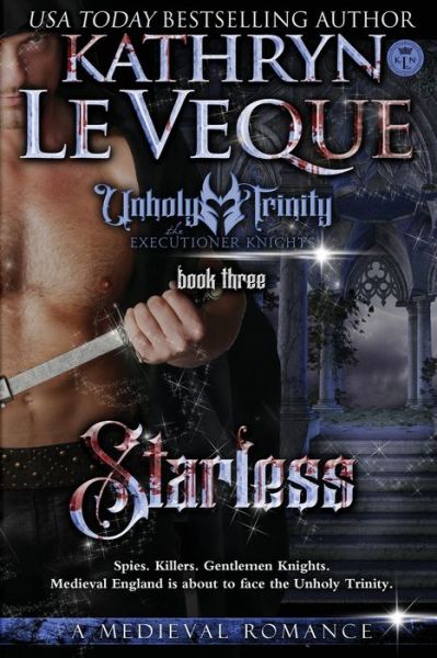 Starless - Kathryn Le Veque - Kirjat - Independently Published - 9781082013584 - torstai 15. elokuuta 2019