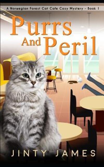 Cover for Jinty James · Purrs and Peril: A Norwegian Forest Cat Cafe Cozy Mystery - Book 1 - Norwegian Forest Cat Cafe Cozy Mystery (Pocketbok) (2019)