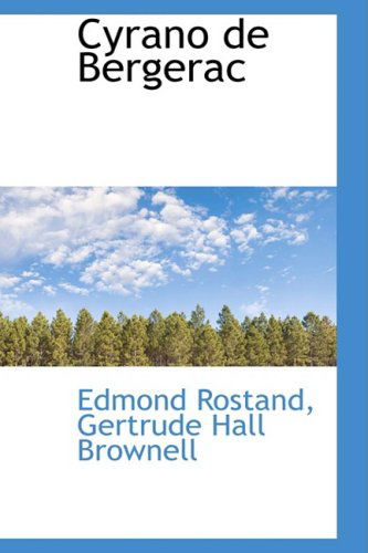 Cover for Edmond Rostand · Cyrano De Bergerac (Bibliolife Reproduction Series) (Hardcover Book) (2009)