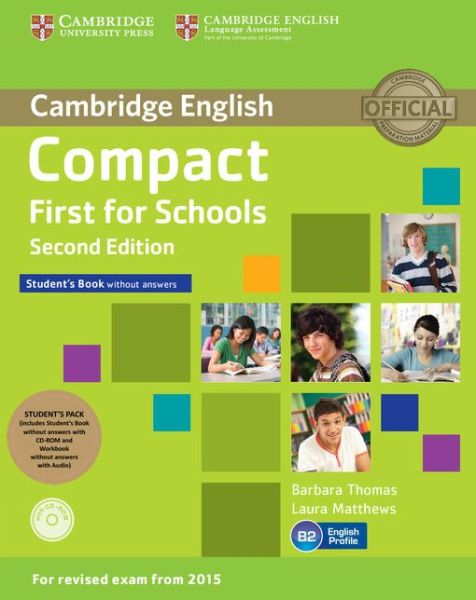 Cover for Barbara Thomas · Compact First for Schools Student's Pack (Student's Book without Answers with CD-ROM, Workbook without Answers with Audio) - Compact (Book) [2 Revised edition] (2014)