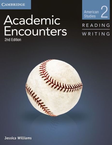 Cover for Jessica Williams · Academic Encounters Level 2 Student's Book Reading and Writing and Writing Skills Interactive Pack: American Studies (Book) [2 Revised edition] (2014)