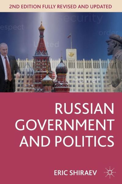 Cover for Eric Shiraev · Russian Government and Politics - Comparative Government and Politics (Paperback Book) [2nd ed. 2013 edition] (2013)