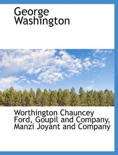 Cover for Worthington Chauncey Ford · George Washington (Paperback Bog) (2010)
