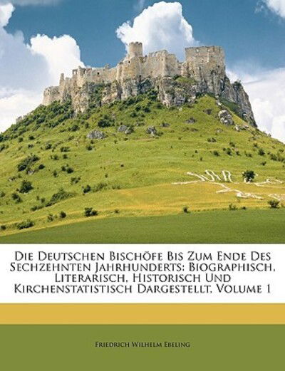 Cover for Ebeling · Die Deutschen Bischöfe bis zum (Bok)