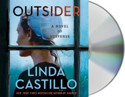 Cover for Linda Castillo · Outsider A Novel of Suspense (CD) (2020)