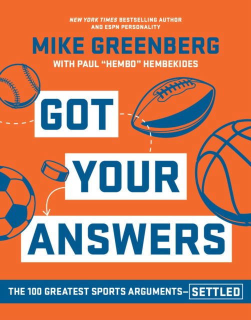 Cover for Mike Greenberg · Got Your Answers: The 100 Greatest Sports Arguments Settled (Gebundenes Buch) (2024)