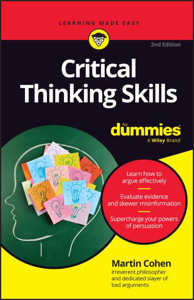 Cohen, Martin (The Philosopher) · Critical Thinking Skills For Dummies (Paperback Book) (2024)