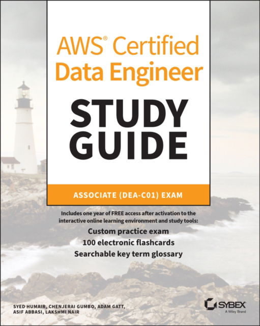 Cover for Syed Humair · AWS Certified Data Engineer Study Guide: Associate (DEA-C01) Exam - Sybex Study Guide (Paperback Book) (2025)