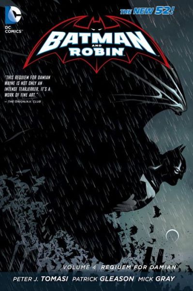 Batman and Robin Vol. 4: Requiem for Damian (The New 52) - Peter J. Tomasi - Books - DC Comics - 9781401250584 - December 2, 2014