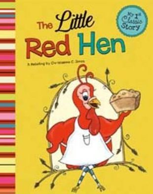 Cover for Christianne C. Jones · The Little Red Hen - My First Classic Story (Paperback Book) (2011)