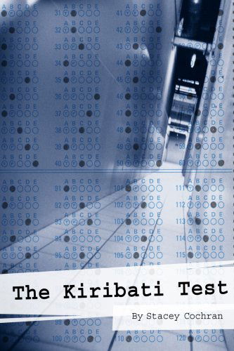 Cover for Stacey Cochran · The Kiribati Test (Taschenbuch) (2004)