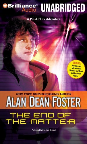 Cover for Alan Dean Foster · The End of the Matter (Pip &amp; Flinx Series) (Lydbog (CD)) [Unabridged edition] (2010)