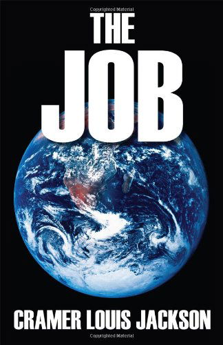 Cover for Cramer Louis Jackson · The Job (Paperback Book) (2012)