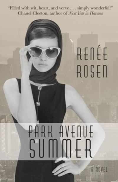 Cover for Renée Rosen · Park Avenue Summer (Book) (2019)