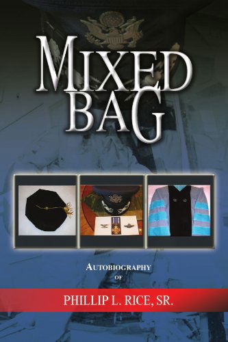 Cover for Phillip L Rice · Mixed Bag (Paperback Book) (2009)