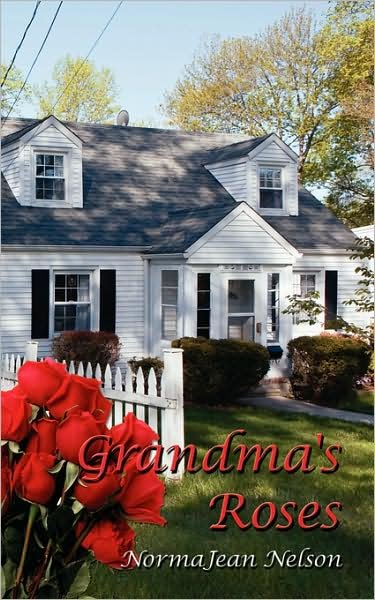 Cover for Normajean Nelson · Grandma's Roses (Paperback Book) (2008)