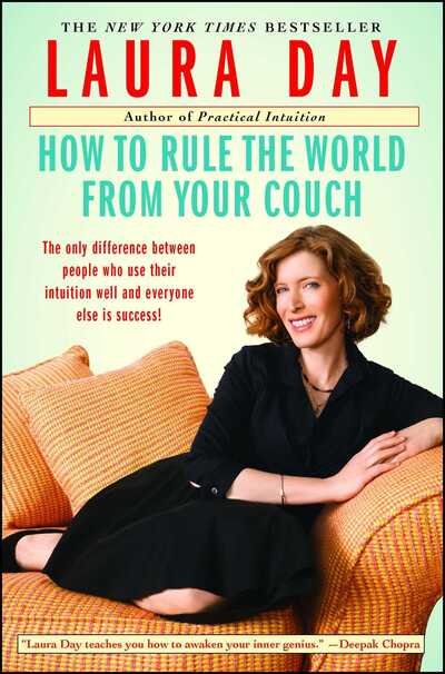 Cover for Laura Day · How to Rule the World from Your Couch (Paperback Bog) (2010)