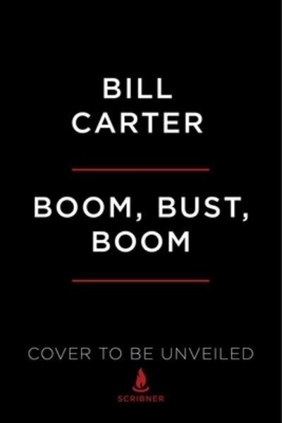 Cover for Bill Carter · Boom, Bust, Boom: A Story about Copper, the Metal That Runs the World (Paperback Book) (2021)