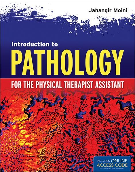 Cover for Jahangir Moini · Introduction To Pathology For The Physical Therapist Assistant (Hardcover bog) (2012)