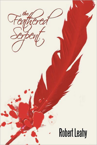 Cover for Robert Leahy · The Feathered Serpent: Pearl's Necklace (Hardcover Book) (2010)