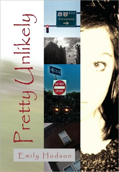 Cover for Emily Hodson · Pretty Unlikely (Paperback Bog) (2010)