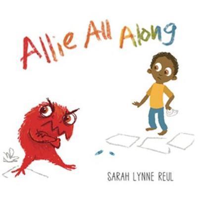 Cover for Sarah Lynne Reul · Allie All Along (Hardcover Book) (2018)