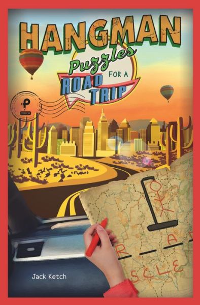 Cover for Jack Ketch · Hangman Puzzles for a Road Trip - Puzzlewright Junior Hangman (Paperback Book) (2019)