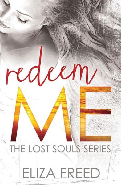 Cover for Eliza Freed · Redeem Me (Paperback Book) (2015)