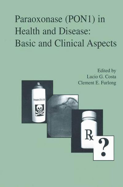 Cover for Lucio G Costa · Paraoxonase (PON1) in Health and Disease: Basic and Clinical Aspects (Paperback Book) [Softcover reprint of the original 1st ed. 2002 edition] (2012)